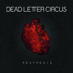 Dead Letter Circus Songs MP3 Download
